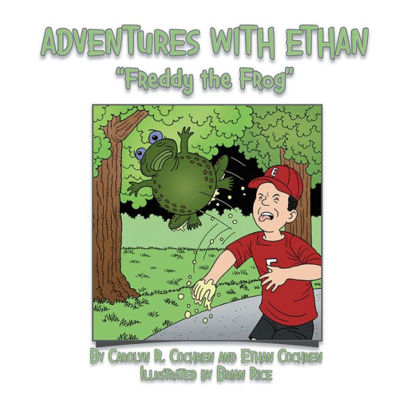 Adventures with Ethan: Freddy the Frog