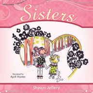 Title: SISTERS, Author: Shawn Jeffery