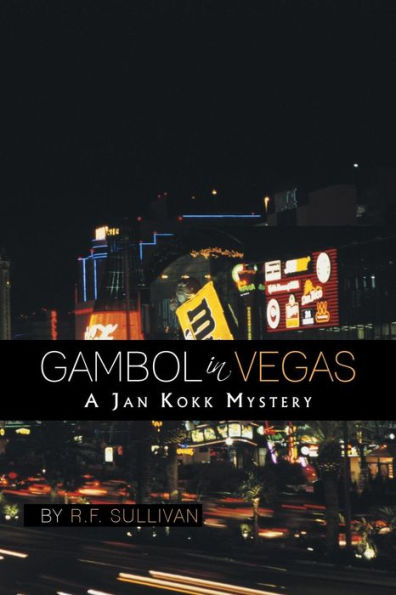 Gambol Vegas: A Jan Kokk Mystery