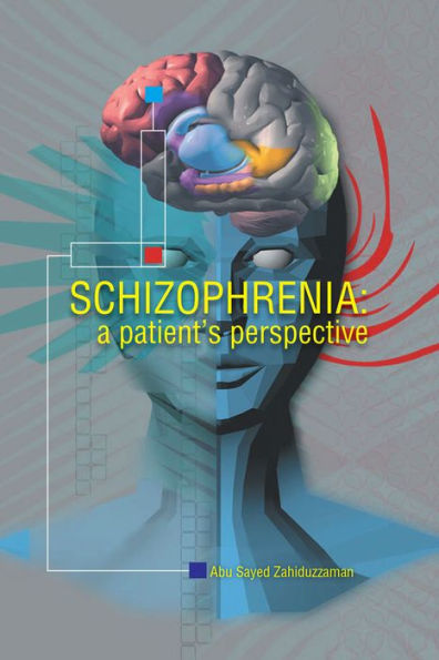 Schizophrenia: a patient's perspective