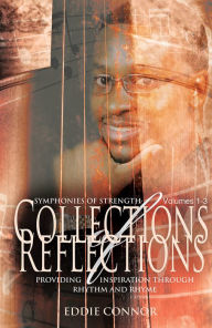 Title: Collections of Reflections Volumes 1-3: Symphonies of Strength, Author: Eddie Connor