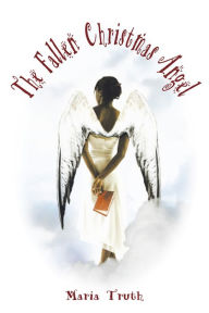 Title: The Fallen Christmas Angel, Author: Maria Truth