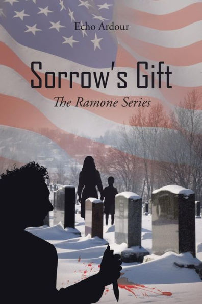 Sorrow's Gift: The Ramone Series