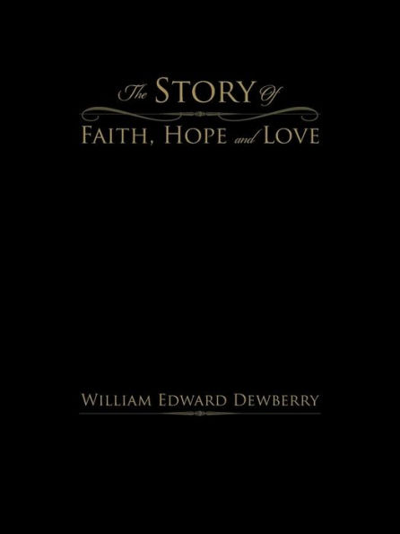 The Story of Faith, Hope and Love
