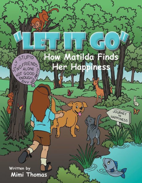 Let It Go: How Matilda Finds Her Happiness