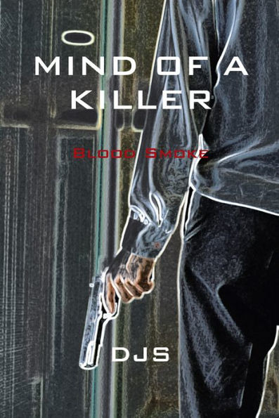 Mind of a KIller: Blood Smoke