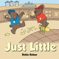 Title: Just Little, Author: Robin Rabun