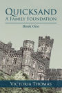 Quicksand: A Family Foundation: Book One