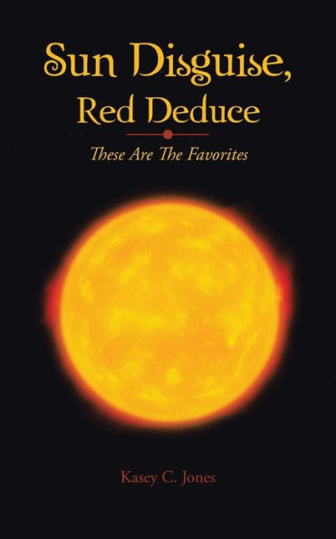 Sun Disguise, Red Deduce: These Are the Favorites