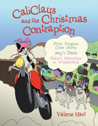 Title: Caliclaus and the Christmas Contraption, Author: Valerie Hart