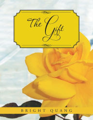 Title: The Gift, Author: Bright Quang