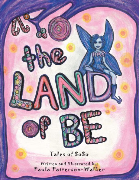 The Land of Be: Tales SoSo