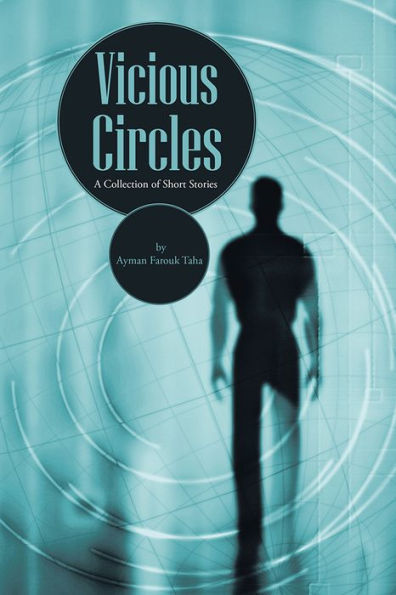 Vicious Circles: A Collection of Short Stories