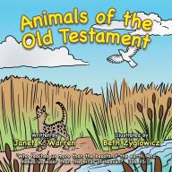 Title: Animals of the Old Testament, Author: Janet K. Warren