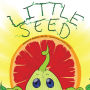 Little Seed: A Sprouting Story.