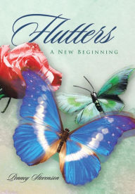 Title: Flutters: A New Beginning, Author: Penney Stevenson