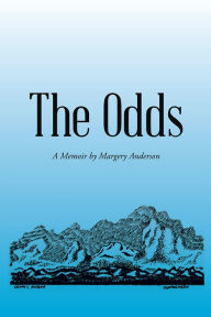 Title: The Odds: a memoir, Author: Margery Anderson