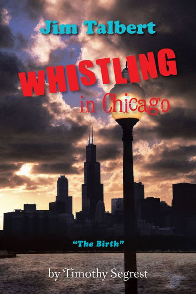 Jim Talbert Whistling in Chicago: 