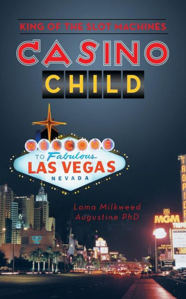 Casino Child: King of the Slot Machines