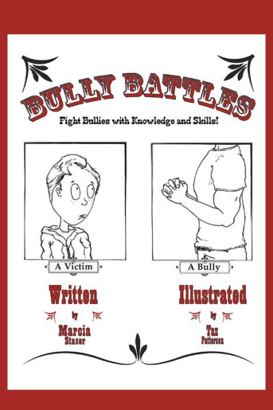 BULLY BATTLES: Fight Bullies with Knowledge and Skills!