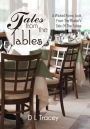 Tales from the Tables: A Wicked Funny Look from the Waiter's Side of the Tables