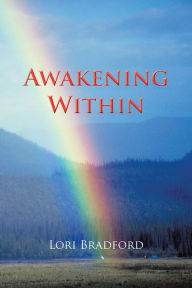 Title: Awakening Within, Author: Lori Bradford