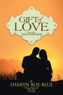 Gift Of Love: Book II - The Courtship