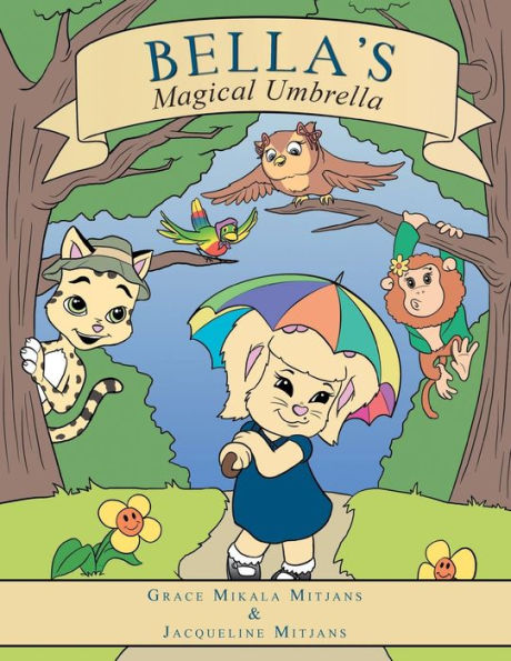 Bella's Magical Umbrella: Part of the Growing with Grace Book Series