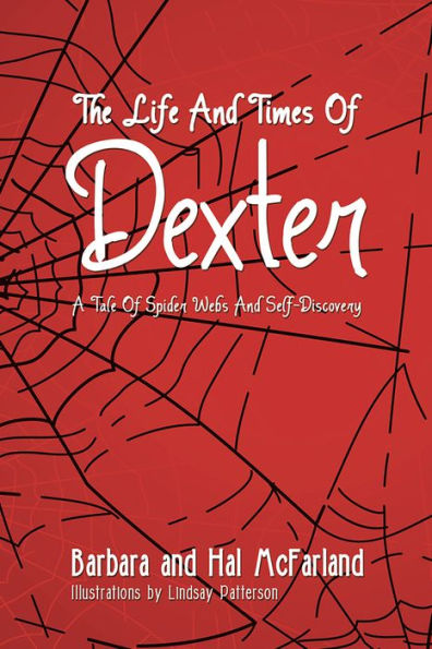 The Life and Times of Dexter: A Tale of Spider Webs and Self-Discovery