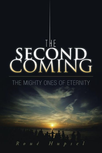 The Second Coming: Mighty Ones of Eternity