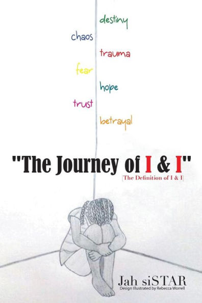The Journey of I & I: [The Definition of I & I]