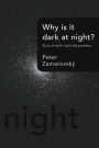 Why is it dark at night?: Story of dark night sky paradox