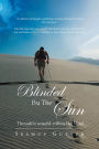 Blinded By The Sun: Thoughts caught within the Mind