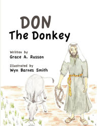 Title: Don The Donkey, Author: Grace A. Russon