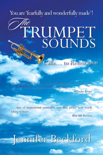 The Trumpet Sounds: Calls... to Restoration