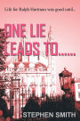 One Lie Leads To......