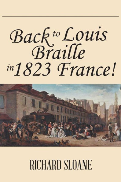 Back to Louis Braille 1823 France!