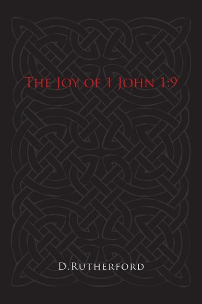 The Joy of 1 John 1: 9