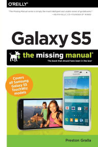 Title: Galaxy S5: The Missing Manual, Author: Preston Gralla