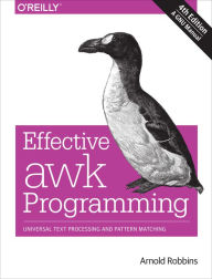 Title: Effective awk Programming: Universal Text Processing and Pattern Matching, Author: Arnold Robbins