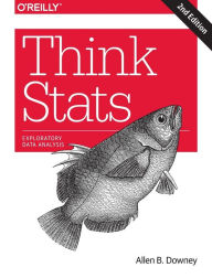 Title: Think Stats: Exploratory Data Analysis / Edition 2, Author: Allen Downey