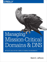 E book pdf gratis download Managing Mission-Critical Domains and DNS 