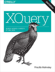 Title: XQuery: Search Across a Variety of XML Data, Author: Priscilla Walmsley