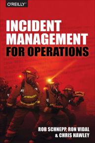 Title: Incident Management for Operations, Author: Rob Schnepp