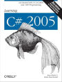 Learning C# 2005: Get Started with C# 2.0 and .NET Programming