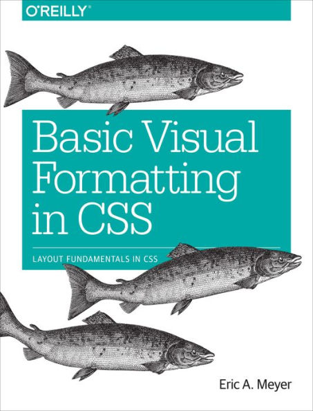 Basic Visual Formatting CSS: Layout Fundamentals CSS