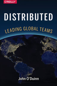 Distributed: Leading Global Teams