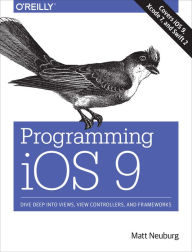 Free download ebook for joomla Programming iOS 9: Dive Deep into Views, View Controllers, and Frameworks