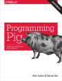 Programming Pig: Dataflow Scripting with Hadoop