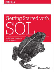 Title: Getting Started with SQL, Author: Thomas Nield